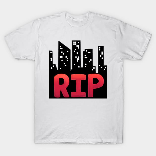 RIP CITY T-Shirt by Bluddshed